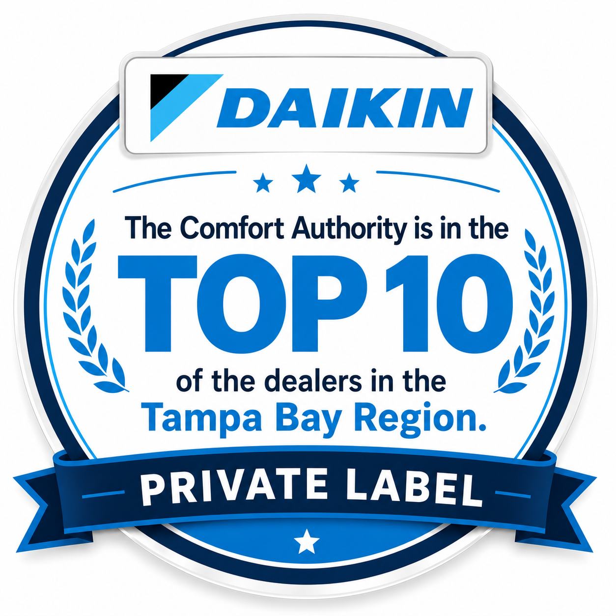 Daikin award badge declaring 'Top 10' Tampa Bay Region dealers with a blue ribbon reading 'Private Label'.